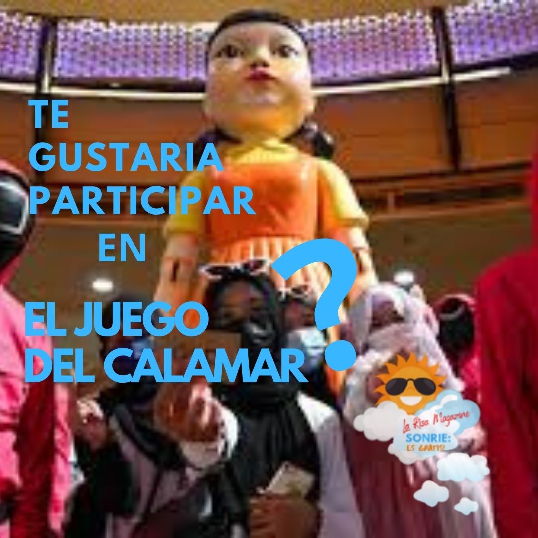 Te gustaría participar en el Juego del Calamar?