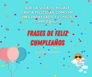 Frases Ingeniosas de Cumpleaños